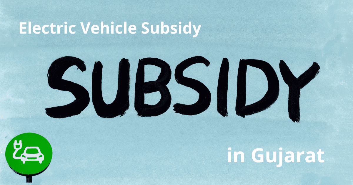 Electric Vehicle Subsidy in Gujarat