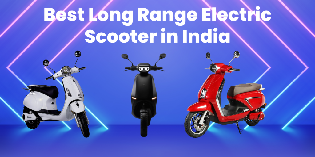 Best Long Range Electric Scooter in India DEEP EV